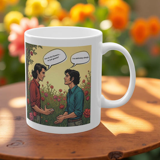 Art Mug Blumengespräche Philosophen Tassen Artwork Are We flowers or just guests? I am definitely allergic Geschenkidee